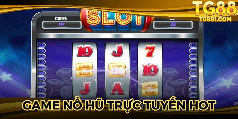 Điểm danh game slot đứng đầu lượt truy cập