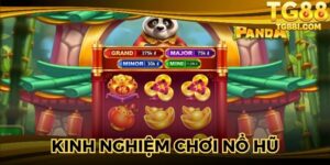 Kinh Nghiệm Chơi Nổ Hũ - Top 4 Chia Sẻ Chuyên Gia Lâu Năm